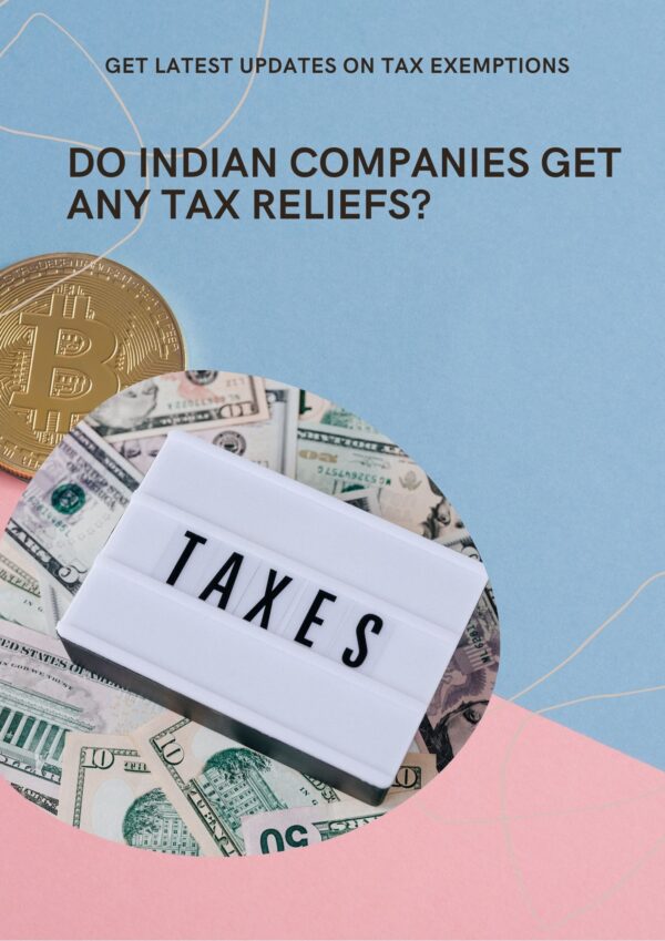 Companies get full tax exemptions in India know How? FinMargin