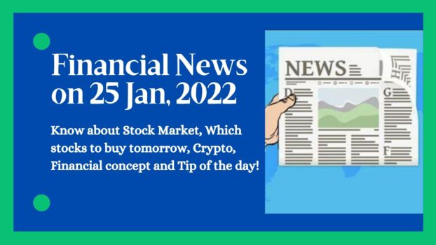 Financial update on 25 jan 2022