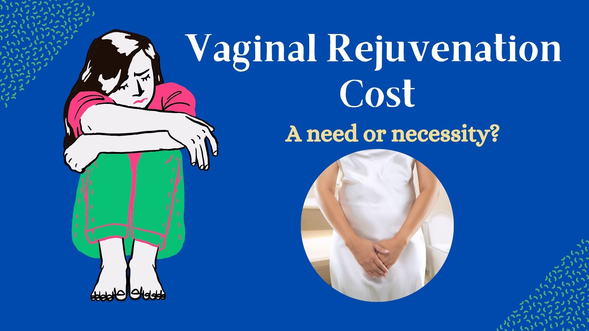 vaginal rejuvenation cost
