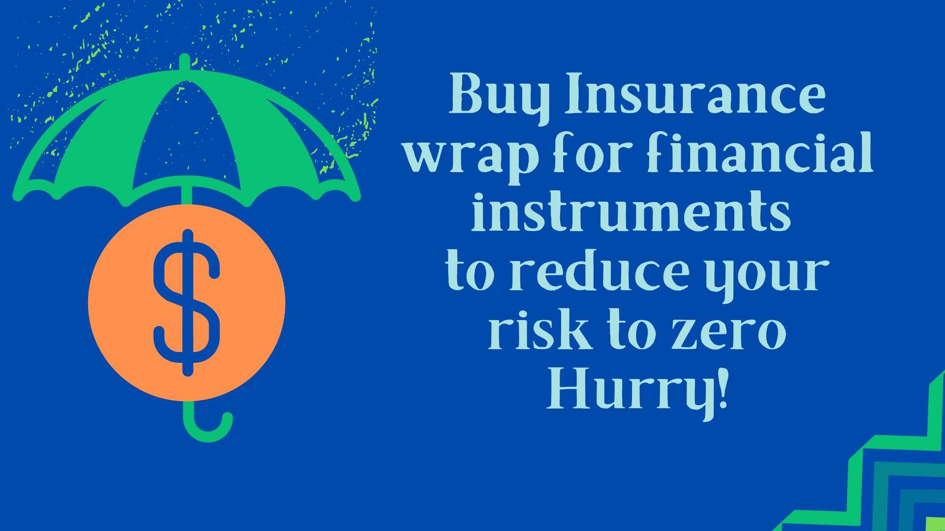 Insurance wrap for financial instruments