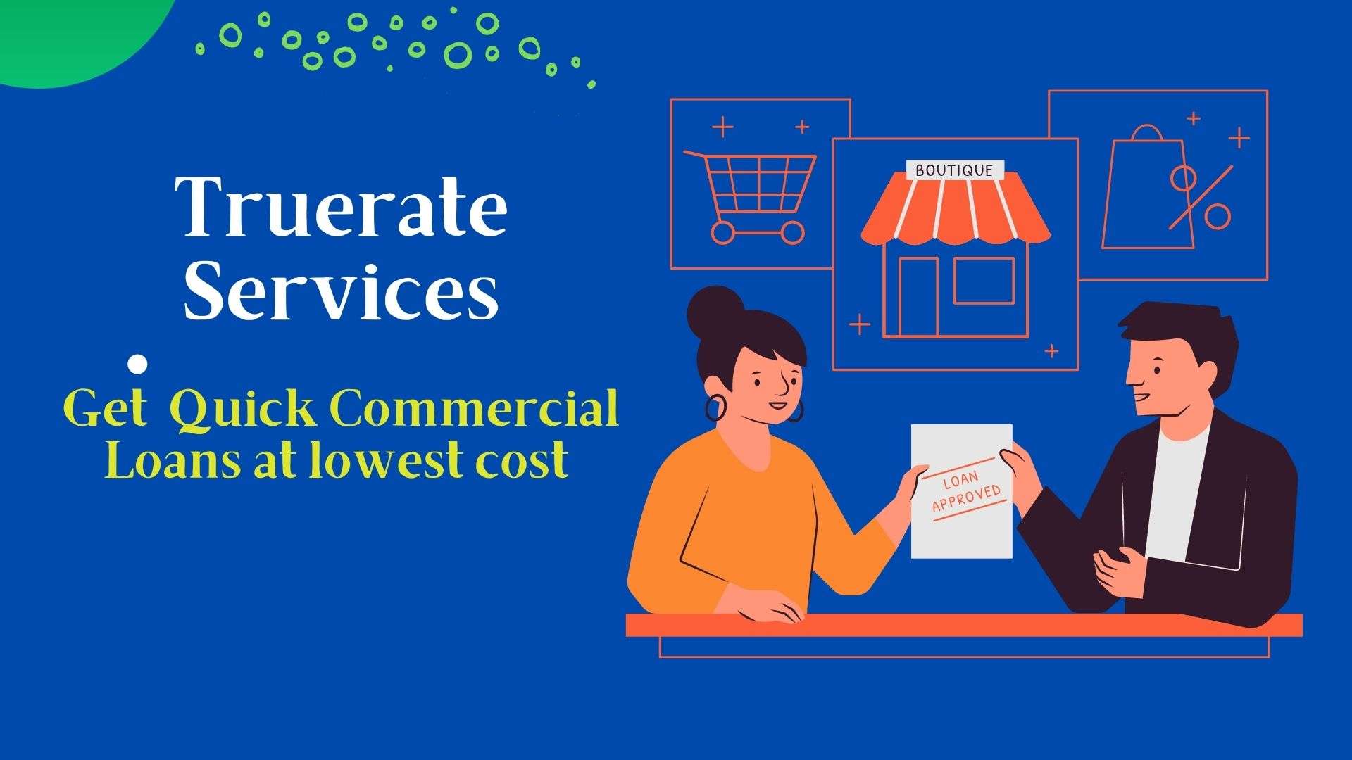 Commercial Loan Truerate services